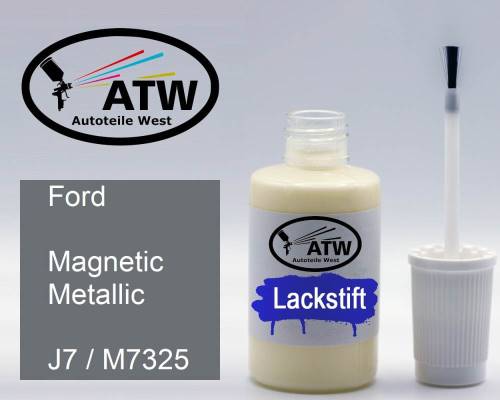 Ford, Magnetic Metallic, J7 / M7325: 20ml Lackstift, von ATW Autoteile West.